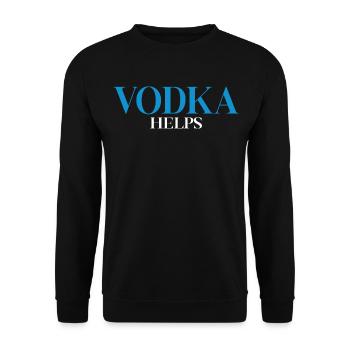 Life Is Hard Vodka Helps - Sweat-shirt Unisexe - noir - Devant - Alina (178cm) & Michal (187cm)