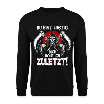 Du Bist Lustig Dich Hole Ich Zuletzt Sensenmann - Unisex Pullover - Schwarz - Vorne - Alina (178cm) & Michal (187cm)