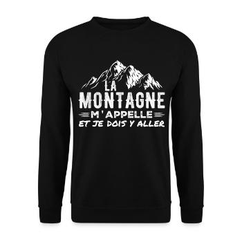 La Montagne M'appelle et Je Dois Y Aller - Sweat-shirt Unisexe - noir - Devant - Alina (178cm) & Michal (187cm)