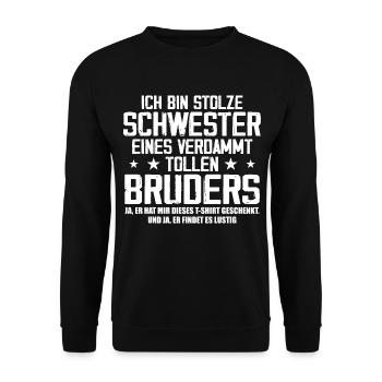 Ich Bin Stolze Schwester Eines Verdammt Tollen - Unisex Pullover - Schwarz - Vorne - Alina (178cm) & Michal (187cm)