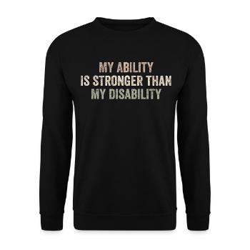 Meine Fähigkeit ist stärker als meine Behinderung - Unisex Pullover - Schwarz - Vorne - Alina (178cm) & Michal (187cm)