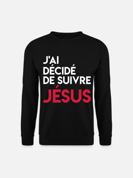 J'ai décidé de suivre Jésus - Sweat-shirt Unisexe - noir