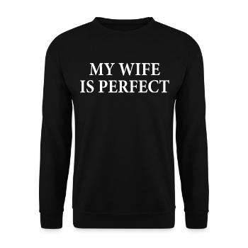 My Wife Is Perfect - Matching Gift For Husband - Unisex Sweatshirt - black - Front - Alina (178cm) & Michal (187cm)