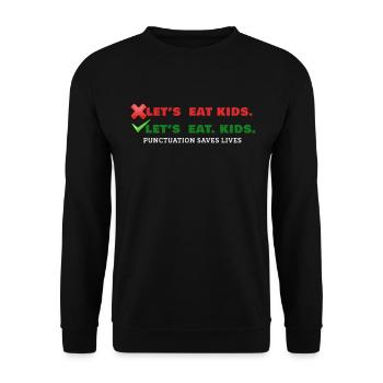 Lets Eat Kids Kommasetzung Rechtschreibung English - Unisex Pullover - Schwarz - Vorne - Alina (178cm) & Michal (187cm)