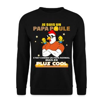 Mon Papa Poule C'est Le Meilleur Père et 2 Enfants - Sweat-shirt Unisexe - noir - Devant - Alina (178cm) & Michal (187cm)