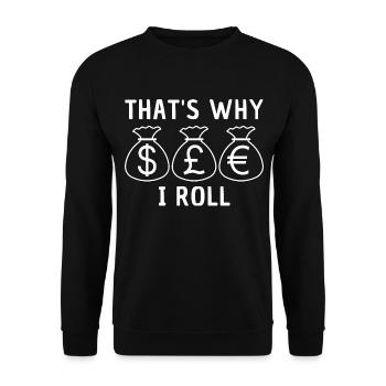 Argent, drôle de changeur d’argent en disant, signe de dollar - Sweat-shirt Unisexe - noir - Devant - Alina (178cm) & Michal (187cm)