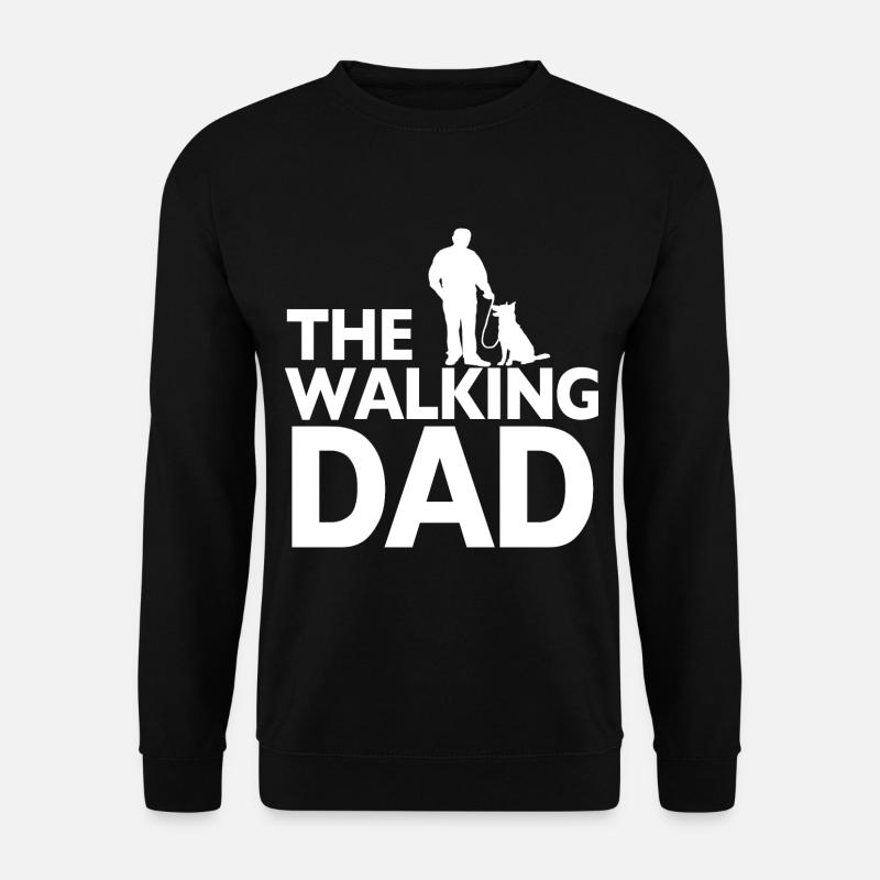 The Walking Dad Dog Owner Owner - Unisex Sweatshirt - black