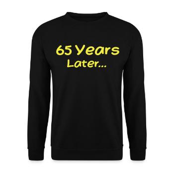 65 Jahre später Lustige Geburtstagsgeschenke, 65. Geburtstag - Unisex Pullover - Schwarz - Vorne - Alina (178cm) & Michal (187cm)