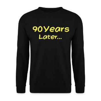 90 Jahre später Lustige Geburtstagsgeschenke, 90. Geburtstag - Unisex Pullover - Schwarz - Vorne - Alina (178cm) & Michal (187cm)