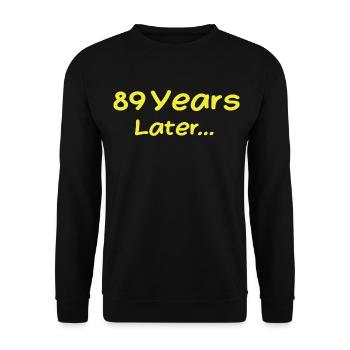 89 Jahre später Lustige Geburtstagsgeschenke, 89. Geburtstag - Unisex Pullover - Schwarz - Vorne - Alina (178cm) & Michal (187cm)