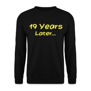 19 Jahre später Lustige Geburtstagsgeschenke, 19. Geburtstag - Unisex Pullover - Schwarz - Vorne - Alina (178cm) & Michal (187cm)