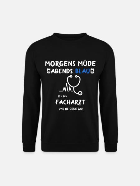 Facharzt Arzt Mediziner Doktor Geschenkidee Spruch - Unisex Pullover - Schwarz