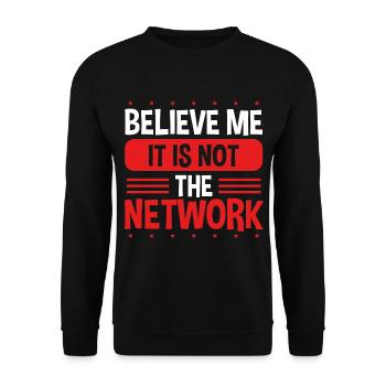 Engineering Code It is not the Network Engineer - Unisex Sweatshirt - black - Front - Alina (178cm) & Michal (187cm)