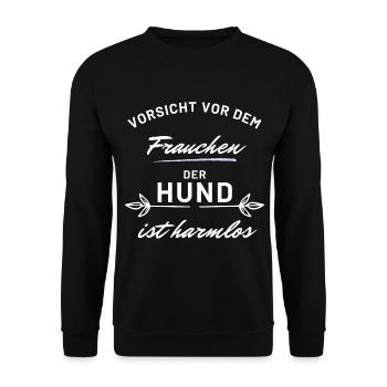 vorsicht frauchen hund harmlos hunde spruch - Unisex Pullover - Schwarz - Vorne - Alina (178cm) & Michal (187cm)