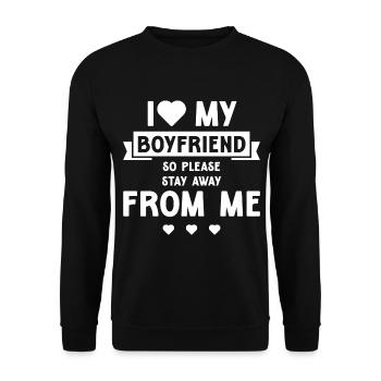 I Love My Boyfriend So Please Stay Away From Me - Unisex Sweatshirt - black - Front - Alina (178cm) & Michal (187cm)