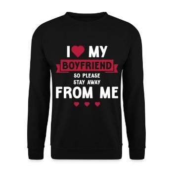 I Love My Boyfriend So Please Stay Away From Me - Unisex Sweatshirt - black - Front - Alina (178cm) & Michal (187cm)