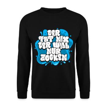 Gamer Zocker Der tut nix der will nur Zocken - Unisex Pullover - Schwarz - Vorne - Alina (178cm) & Michal (187cm)