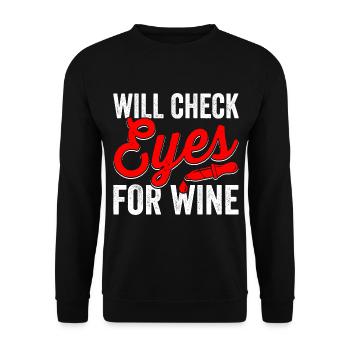 The ophthalmologist will check the eyes for wine - Unisex Sweatshirt - black - Front - Alina (178cm) & Michal (187cm)