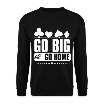 Poker Go Big Or Go Home Kartenmotive - Unisex Pullover - Schwarz - Vorne - Alina (178cm) & Michal (187cm)