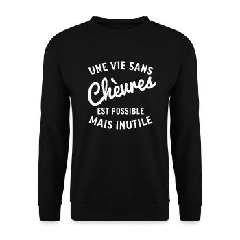 Une vie sans chèvres est possible mais inutile - Sweat-shirt Unisexe - noir - Devant - Alina (178cm) & Michal (187cm)