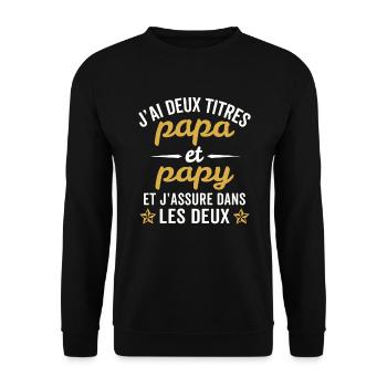 J'ai deux titres papa et papy - Sweat-shirt Unisexe - noir - Devant - Alina (178cm) & Michal (187cm)