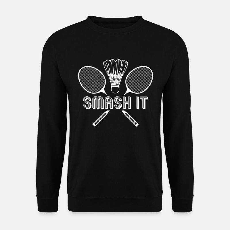 Smash it Badminton - Unisex Pullover - Schwarz
