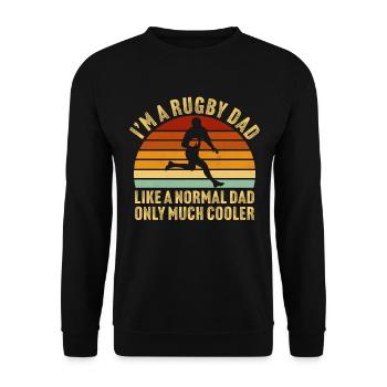 I'm a rugby dad like a normal dad but much cooler - Unisex Sweatshirt - black - Front - Alina (178cm) & Michal (187cm)