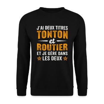 J'ai deux titres tonton et routier chauffeur - Sweat-shirt Unisexe - noir - Devant - Alina (178cm) & Michal (187cm)