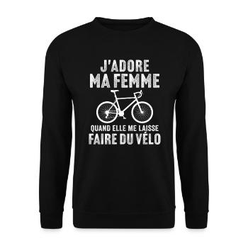 J'adore ma femme cadeau pour cycliste - Sweat-shirt Unisexe - noir - Devant - Alina (178cm) & Michal (187cm)