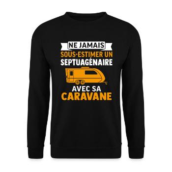 un septuagénaire avec sa caravane - Sweat-shirt Unisexe - noir - Devant - Alina (178cm) & Michal (187cm)