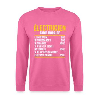 Électricien tarif horaire cadeau electricien - Sweat-shirt Unisexe - rose - Devant