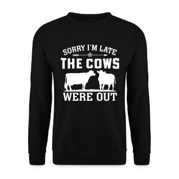 sorry i'm late the cows were out - Unisex Sweatshirt - black - Front - Alina (178cm) & Michal (187cm)