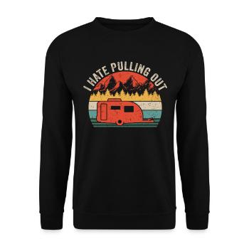 Ich hasse es, Camper-Geschenk für Camper herauszuziehen - Unisex Pullover - Schwarz - Vorne - Alina (178cm) & Michal (187cm)