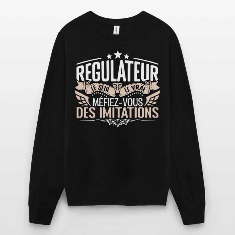 Régulateur le seul Régulateur le vrai Régulateur Sweat-shirt Unisexe