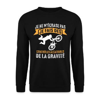 je fais des contrôles aléatoires de la gravité VTT - Sweat-shirt Unisexe - noir - Devant - Alina (178cm) & Michal (187cm)