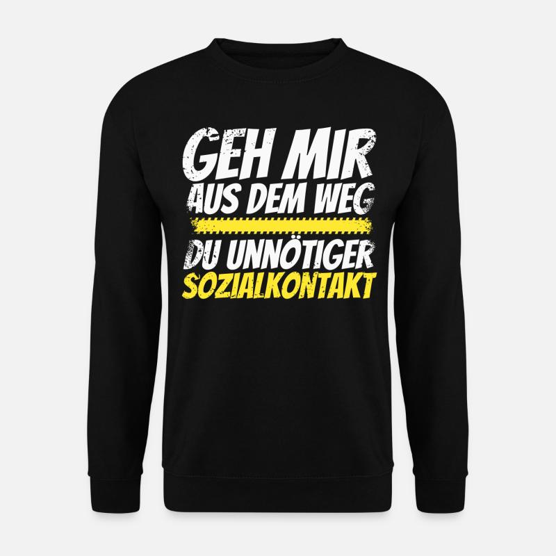 GEH MIR AUS DEM WEG DU UNNÖTIGER SOZIALKONTAKT - Unisex Pullover - Schwarz