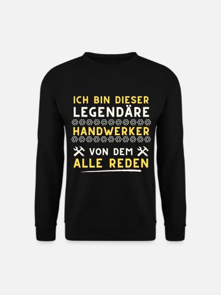 legendäre handwerker geschenk idee spruch - Unisex Pullover - Schwarz