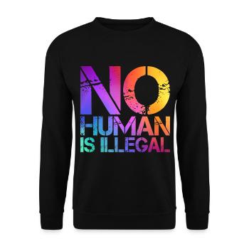 No man is an illegal immigration lover - Unisex Sweatshirt - black - Front - Alina (178cm) & Michal (187cm)