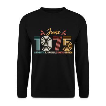 June 1975 Birthday June 1975 Retro June - Unisex Sweatshirt - black - Front - Alina (178cm) & Michal (187cm)