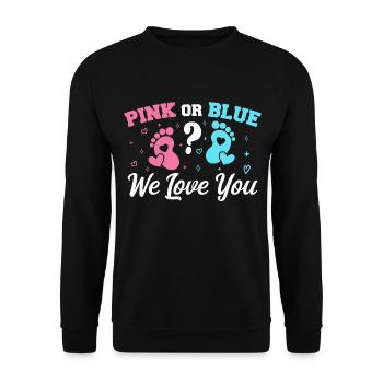 Pink oder Blau Wir lieben dich - Gender Reveal - Unisex Pullover - Schwarz - Vorne - Alina (178cm) & Michal (187cm)