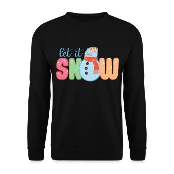 Lass es schneien lustiger Schneemann Winter Weihnachtsgeschenk - Unisex Pullover - Schwarz - Vorne - Alina (178cm) & Michal (187cm)