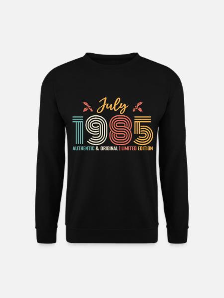 Juillet 1985 anniversaire Juillet 1985 Juillet - Sweat-shirt Unisexe - noir