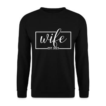 Wife Est. 2023 Engagement Bridal Shower Wedding - Unisex Sweatshirt - black - Front - Alina (178cm) & Michal (187cm)