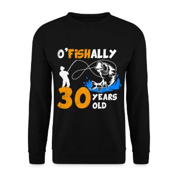 30 Jahre alt, Fischer Angler Geburtsspruch - Unisex Pullover - Schwarz - Vorne - Alina (178cm) & Michal (187cm)