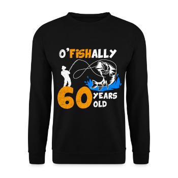 60 Jahre alt, Fischer Angler Geburtsspruch - Unisex Pullover - Schwarz - Vorne - Alina (178cm) & Michal (187cm)