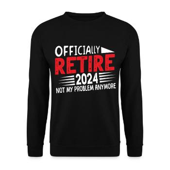 Officially Retired 2024 not my problem anymore fun - Unisex Sweatshirt - black - Front - Alina (178cm) & Michal (187cm)