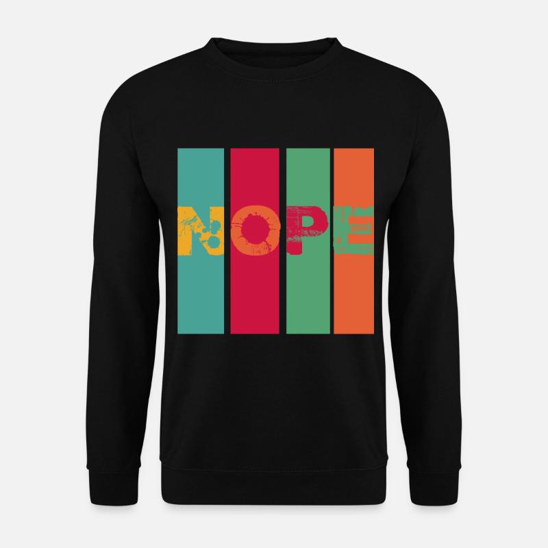 Nope Nicht Lustig - Unisex Pullover - Schwarz