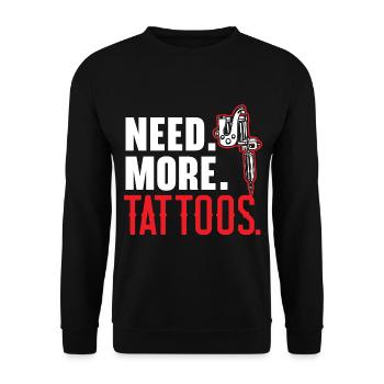 Need More Tattoos Tattoo Tattoo T - Unisex Sweatshirt - black - Front - Alina (178cm) & Michal (187cm)