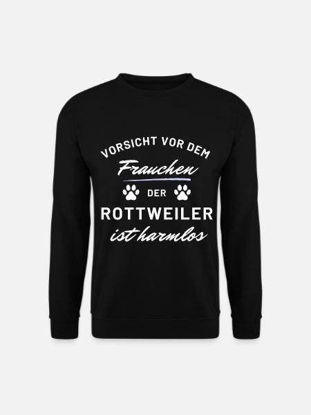 vorsicht frauchen rottweiler harmlos hunde spruch - Unisex Pullover - Schwarz