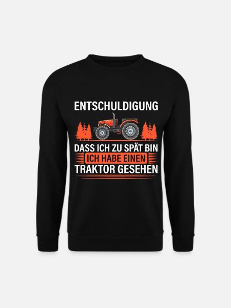 Ich habe einen Traktor gesehen - Unisex Pullover - Schwarz